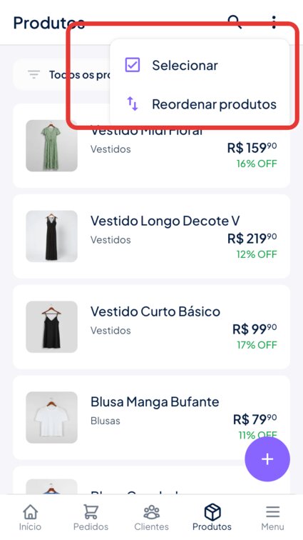 Opções "Selecionar" e "Reordenar produtos"